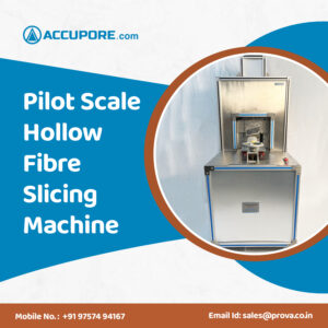 Pilot Scale Hollow Fibre Slicing Machine